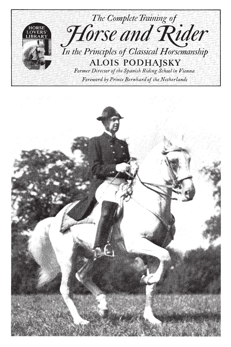 The Complete Training of Horse and Rider in the Principles of Classical Horsemanship baixar o livro de graça