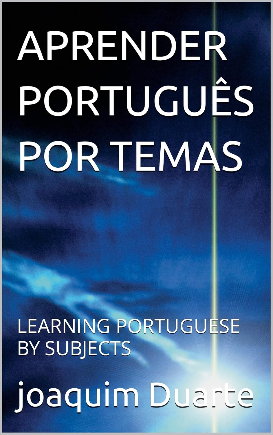 APRENDER PORTUGUÊS POR TEMAS: LEARNING PORTUGUESE BY SUBJECTS baixar livro de graça