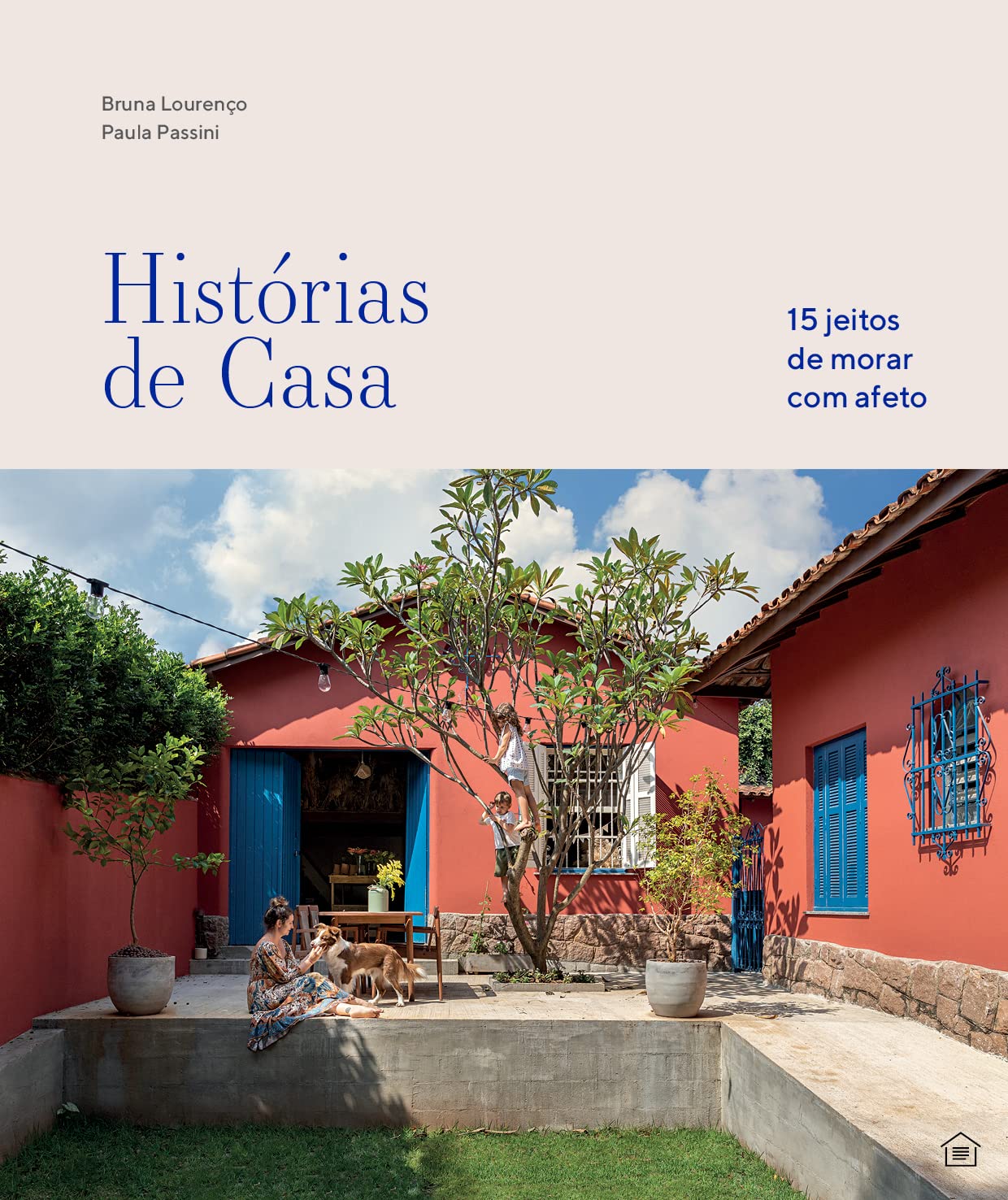 Histórias de casa: 15 jeitos de morar com afeto baixar o livro de graça