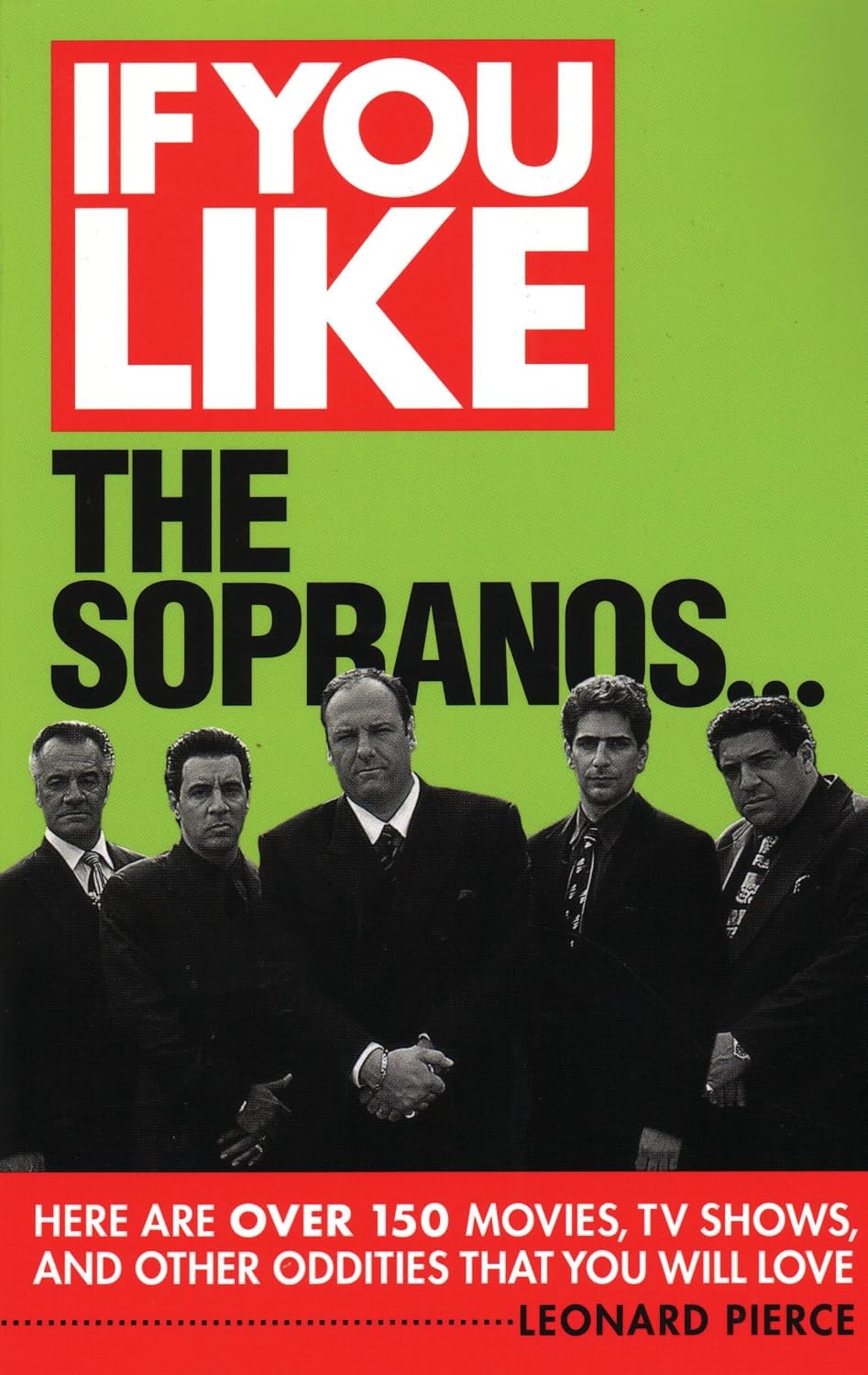 If You Like The Sopranos: Here Are Over 150 Movies, TV Shows and Other Oddities That You Will Love (English Edition) baixar livro de graça