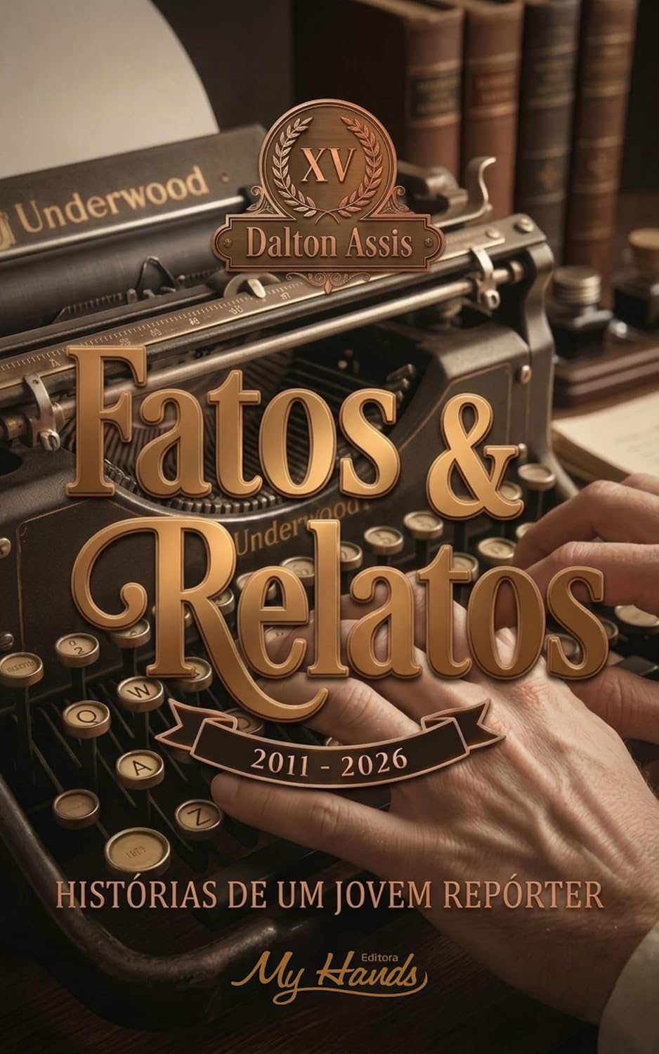 ler totalmente Fatos & Relatos: Histórias de um Jovem Repórter - Edição especial de 15 anos
