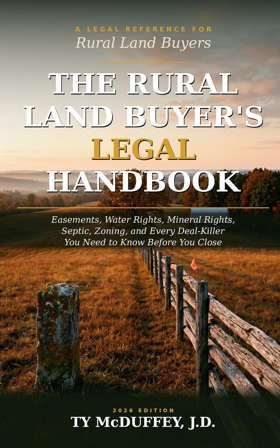 ler totalmente The Rural Land Buyer's Legal Handbook: Easements, Water Rights, Mineral Rights, Septic, Zoning, and Every Deal-Killer You Need to Know Before You Close (English Edition)
