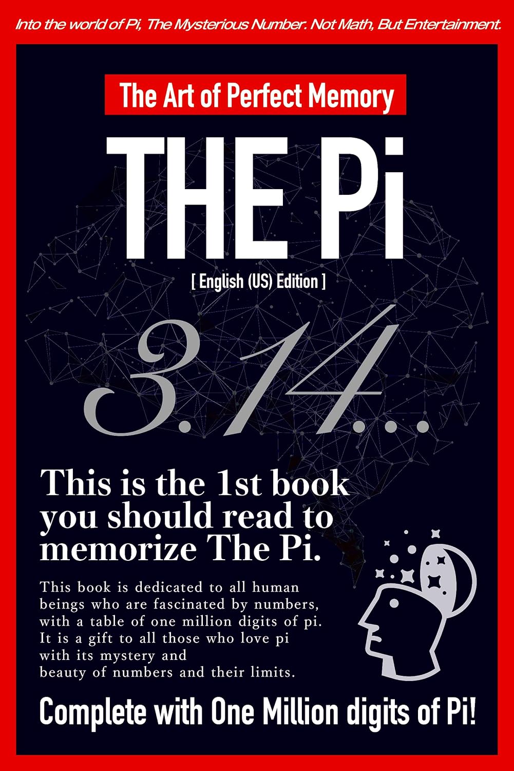ler totalmente THE Pi (π) The Art of Perfect Memory [English (US) Edition]: This is the 1st eBook you should read to memorize THE Pi (π) (Perfect Book Series 2) (English Edition)