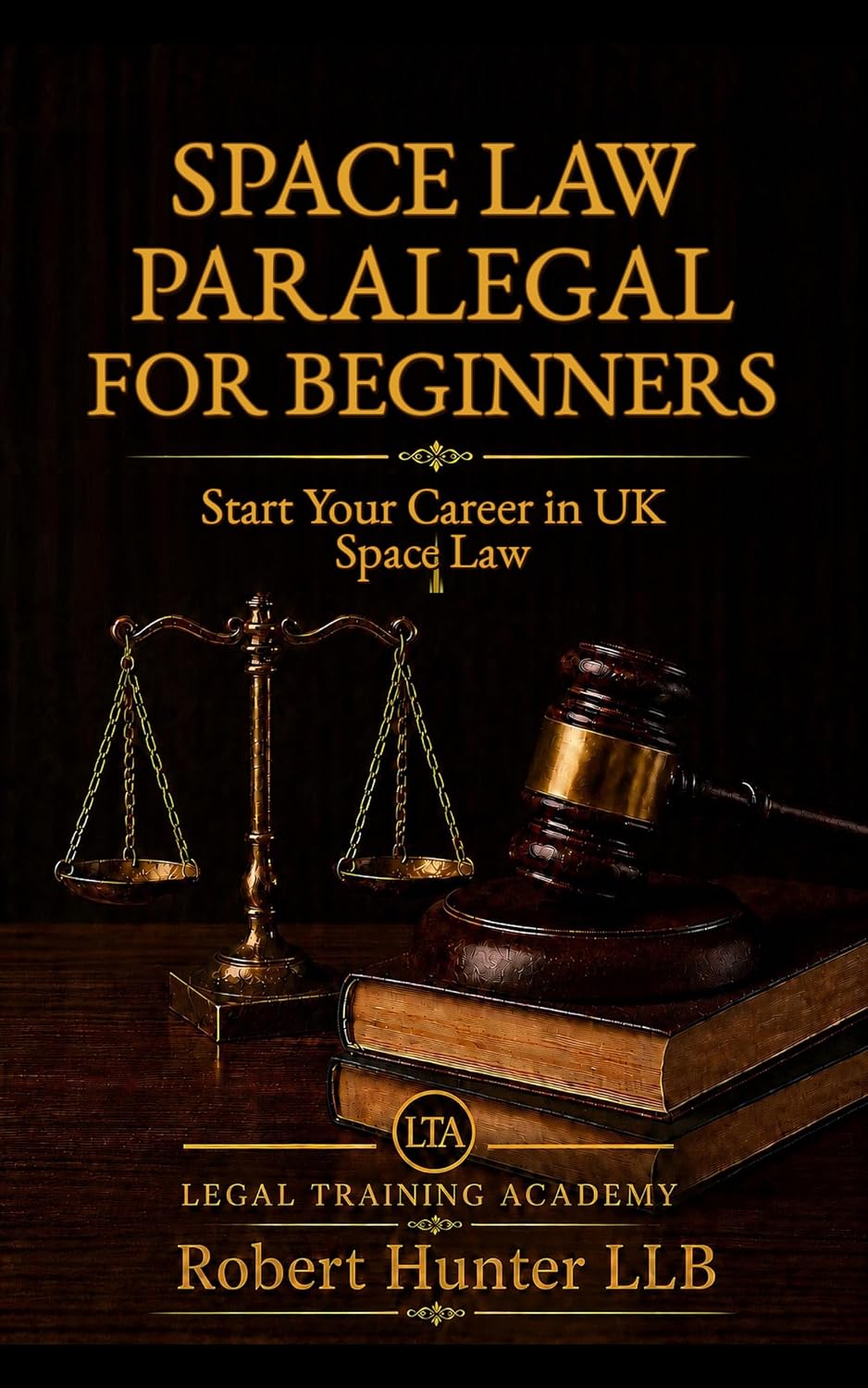 Space Law Paralegal for Beginners: Start Your Career in UK Space Law (English Edition) baixar o livro de graça