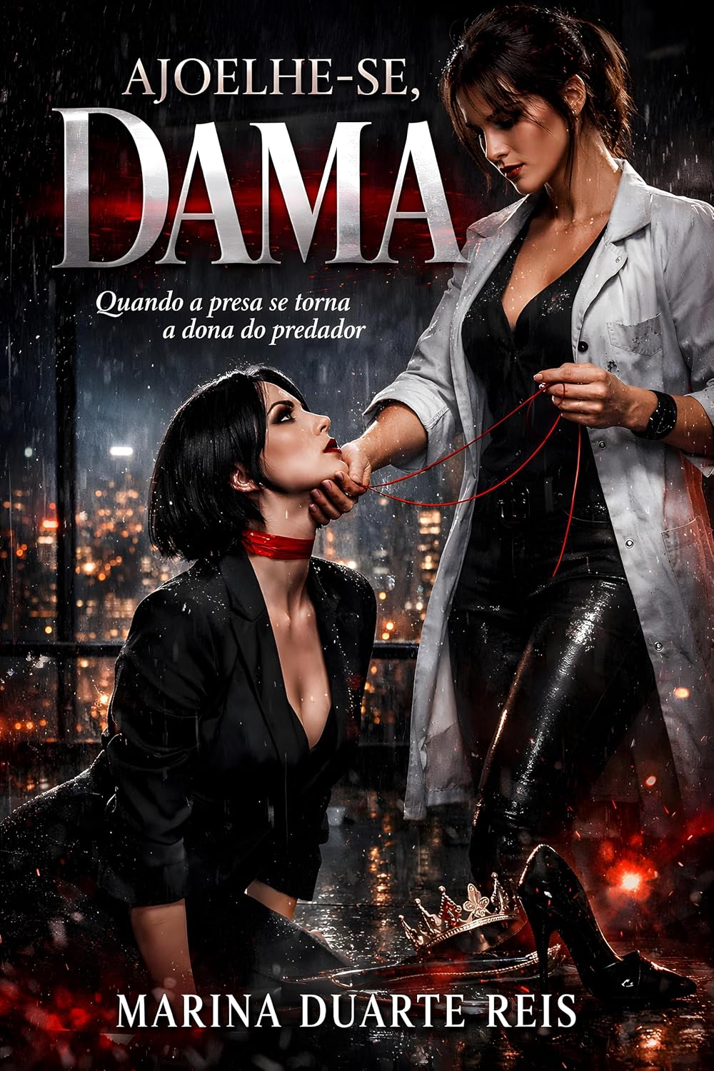 Ajoelhe-se, DAMA: Quando a presa se torna a dona do predador baixar livro de graça