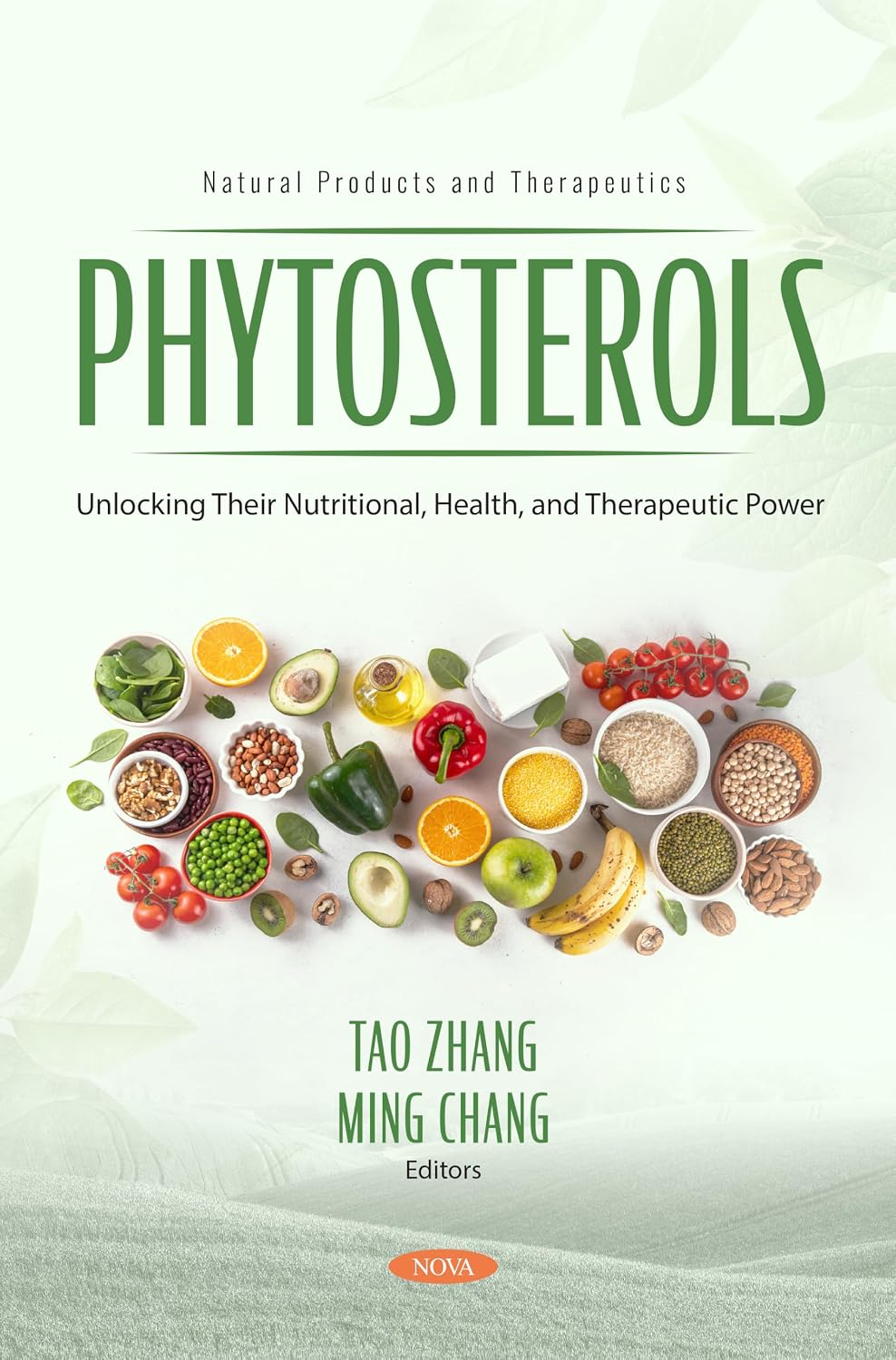 Phytosterols: Unlocking Their Nutritional, Health, and Therapeutic Power