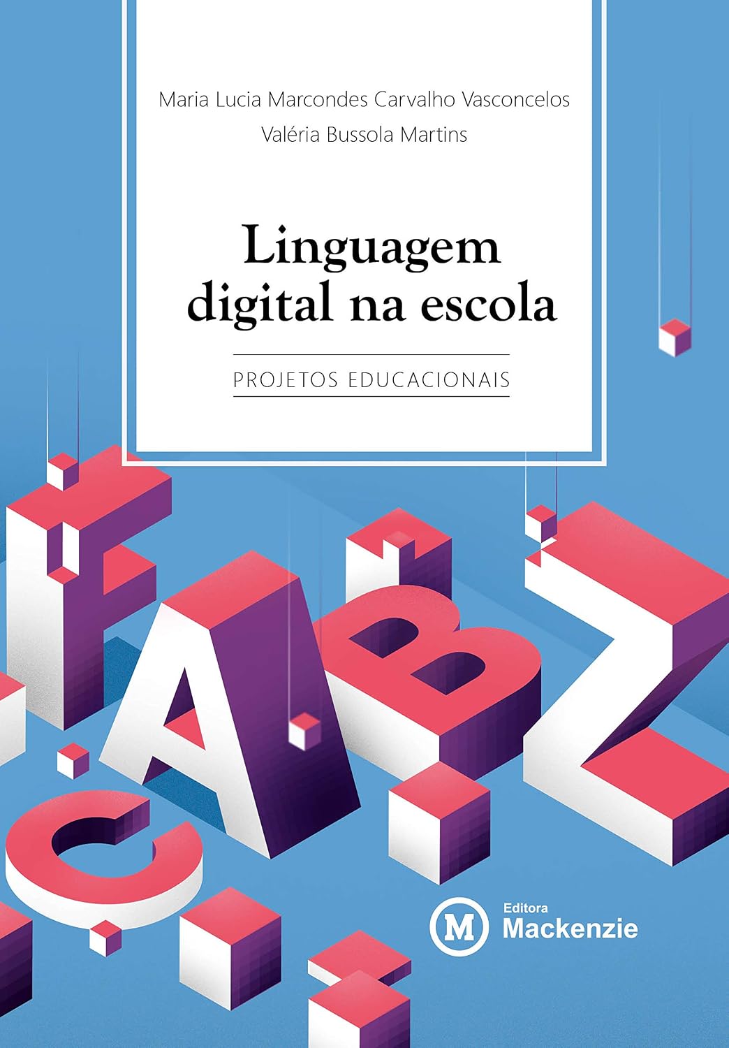 ler totalmente Linguagem digital na escola: projetos educacionais (Conexão Inicial Livro 27)