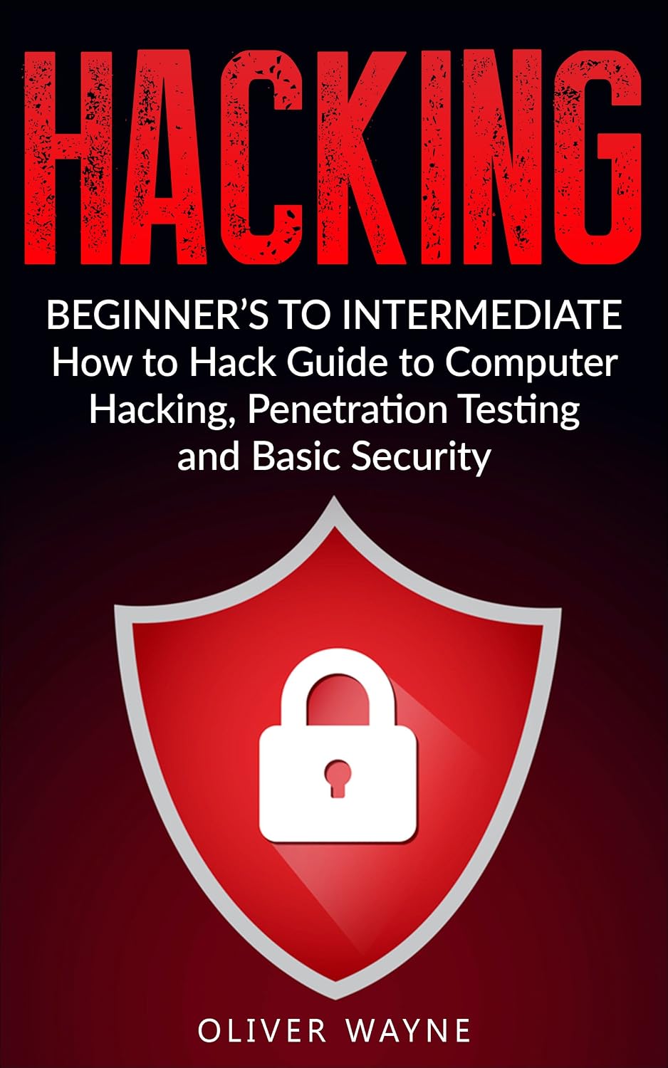 ler totalmente Hacking: Beginner’s To Intermediate How to Hack Guide to Computer Hacking, Penetration Testing and Basic Security (Hacking For Beginners, Penetration Testing,... How to Hack Book 1) (English Edition)