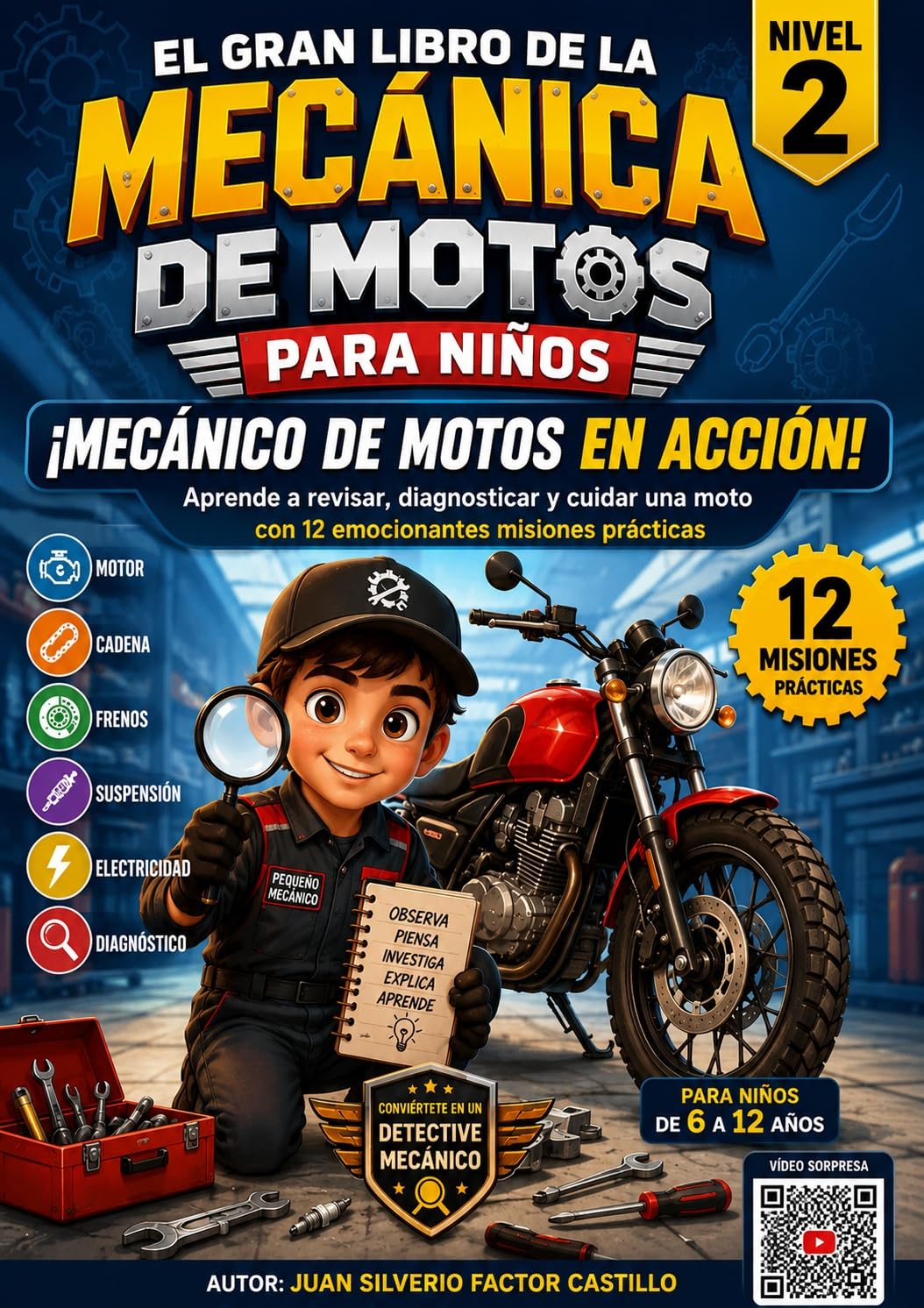 capítulo por capítulo baixar EL GRAN LIBRO DE LA MECÁNICA DE MOTOS PARA NIÑOS — NIVEL 2: Aprende a revisar, diagnosticar y cuidar una moto con 12 emocionantes misiones prácticas (Spanish Edition)