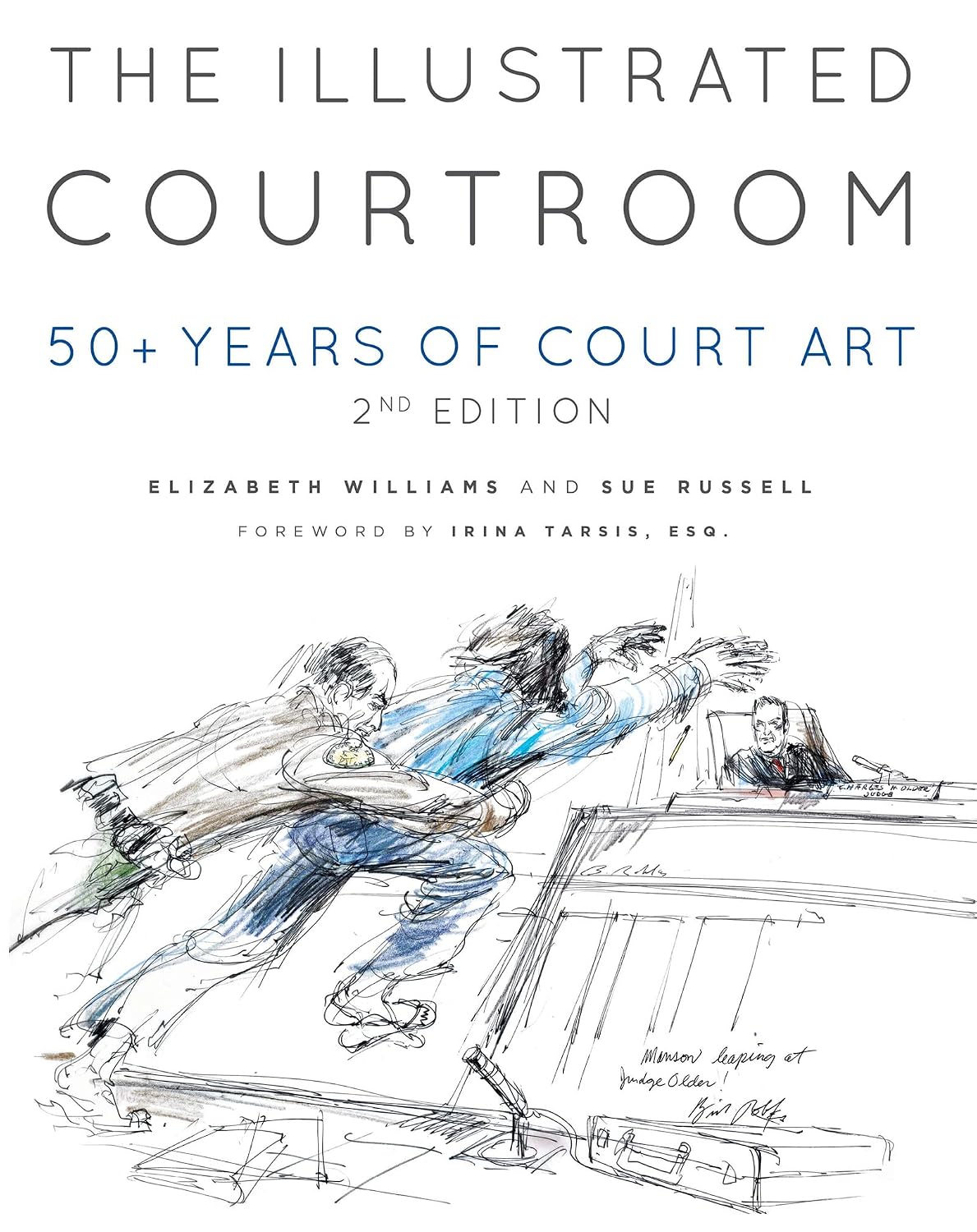 The Illustrated Courtroom: 50+ Years of Court Art (English Edition) baixar livro de graça