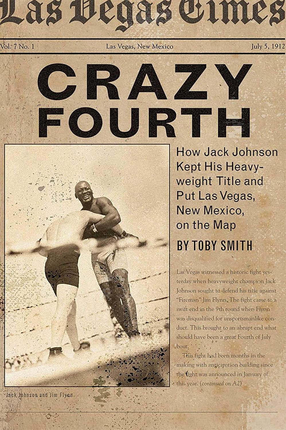 capítulo por capítulo baixar Crazy Fourth: How Jack Johnson Kept His Heavyweight Title and Put Las Vegas, New Mexico, on the Map (English Edition)