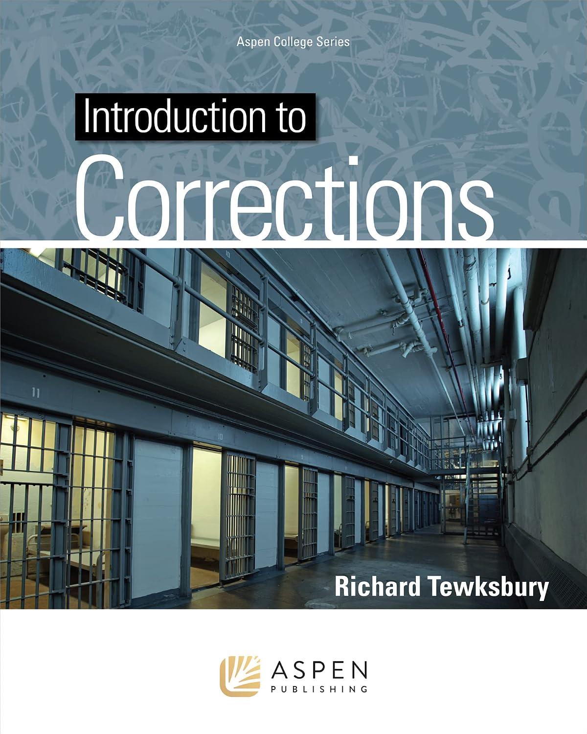 Introduction to Corrections (Aspen Criminal Justice Series) (English Edition) baixar livro de graça
