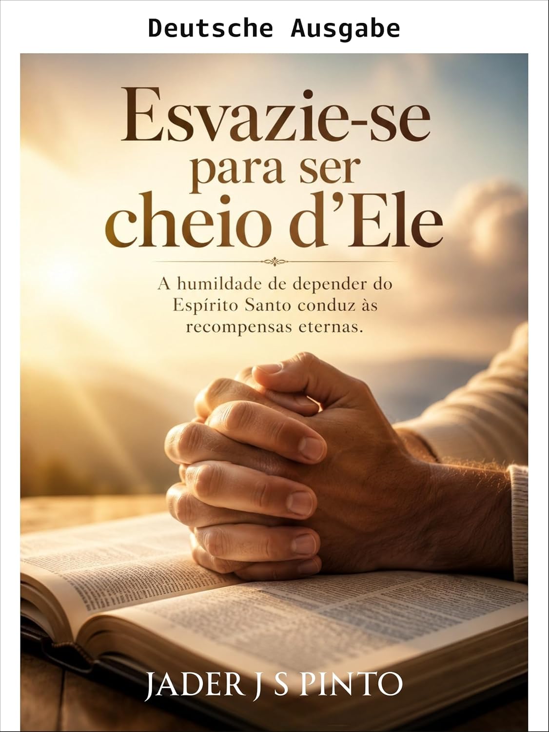 capítulo por capítulo baixar Entleere dich, um von Ihm erfüllt zu werden (German Edition)