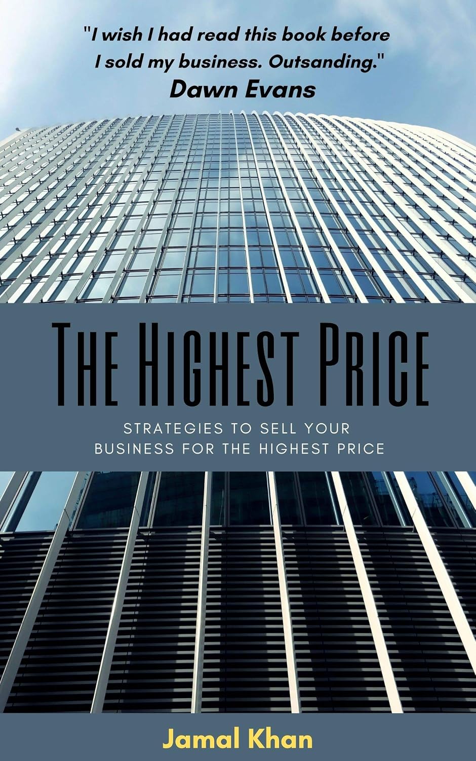 The Highest Price: Strategies To Sell Your Business For The Highest Price (English Edition) baixar livro de graça