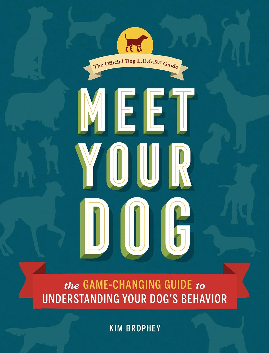 ler totalmente Meet Your Dog: The Game-Changing Guide to Understanding Your Dog's Behavior