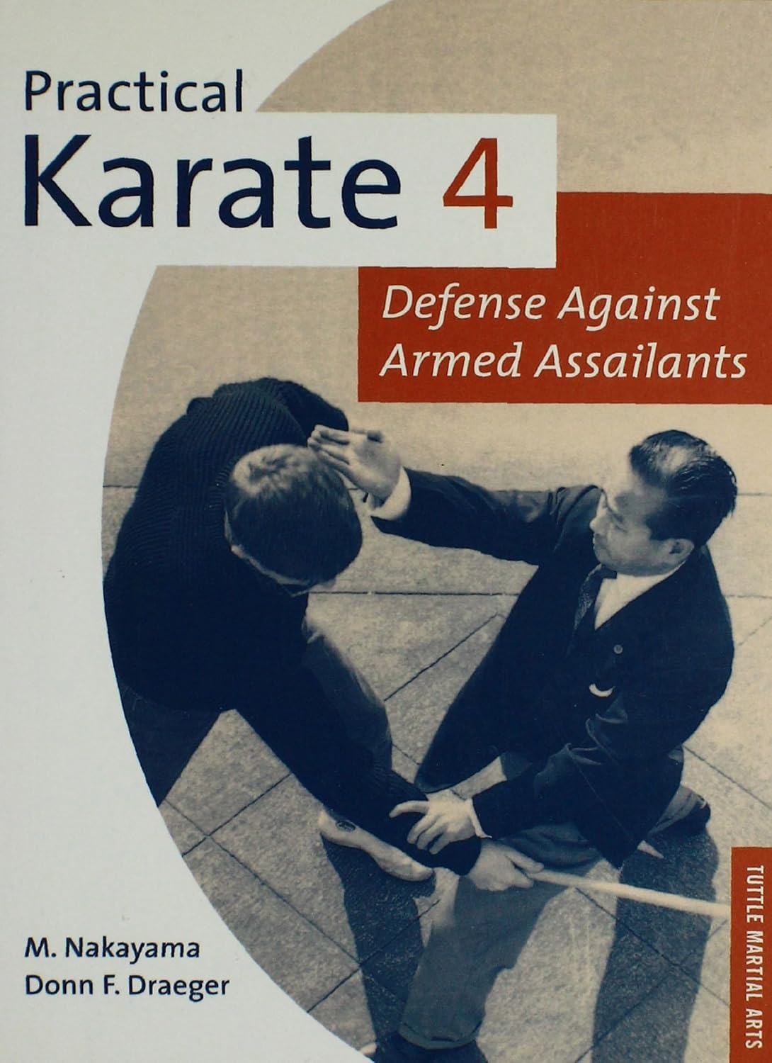 Practical Karate Volume 4: Defense Against Armed Assailants (Practical Karate Series) (English Edition) baixar o livro de graça