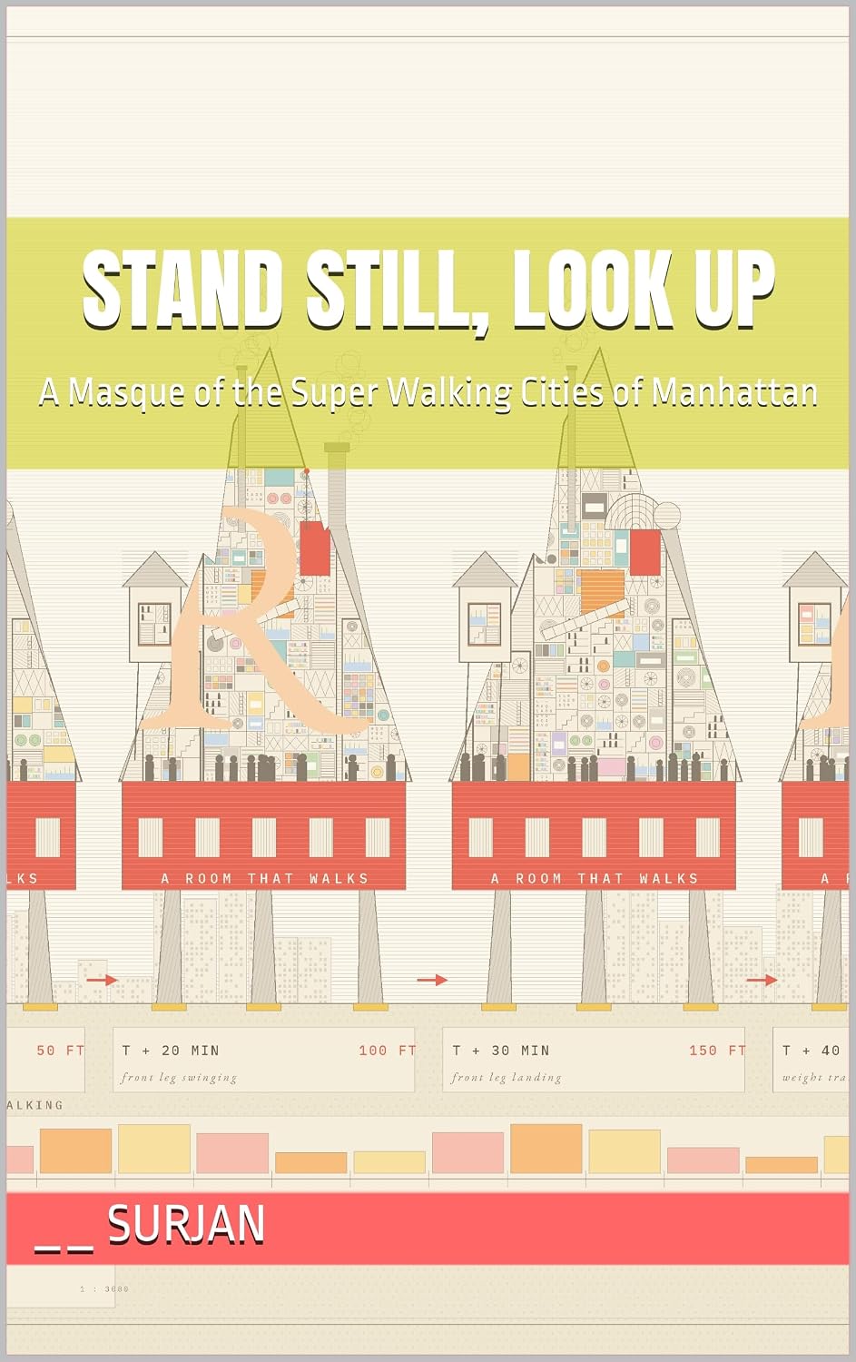 ler totalmente STAND STILL, LOOK UP: A Masque of the Super Walking Cities of Manhattan (RADICAL JOY Book 40) (English Edition)