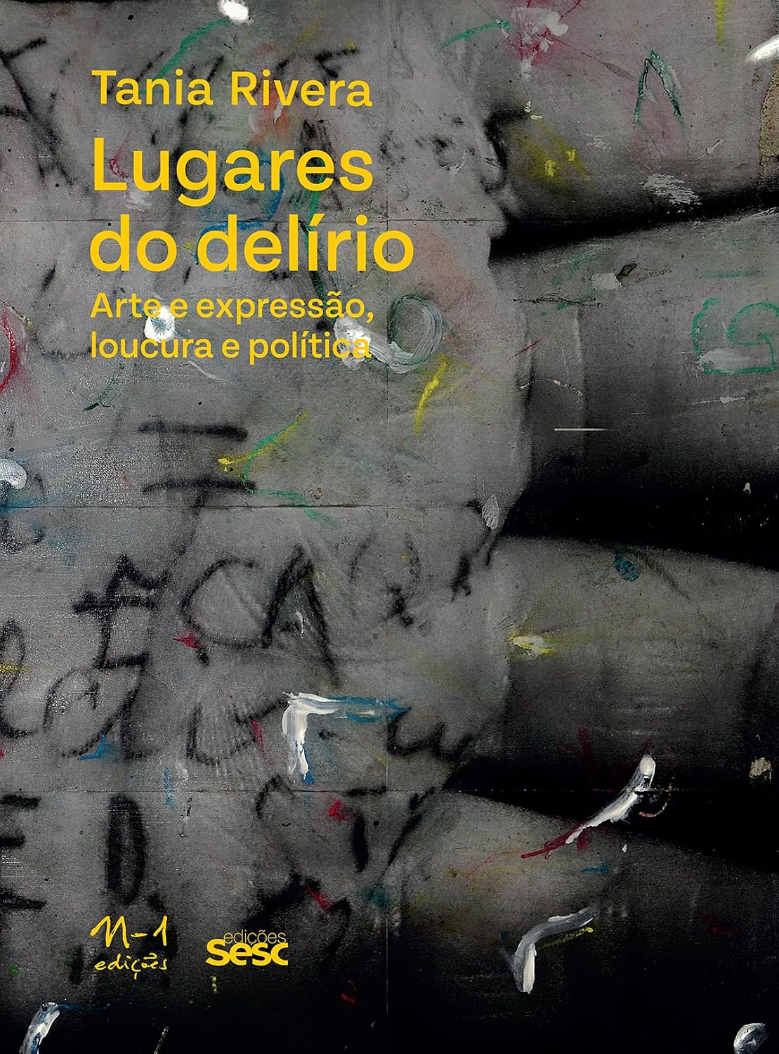 ler totalmente Lugares do delírio: Arte e expressão,loucura e política