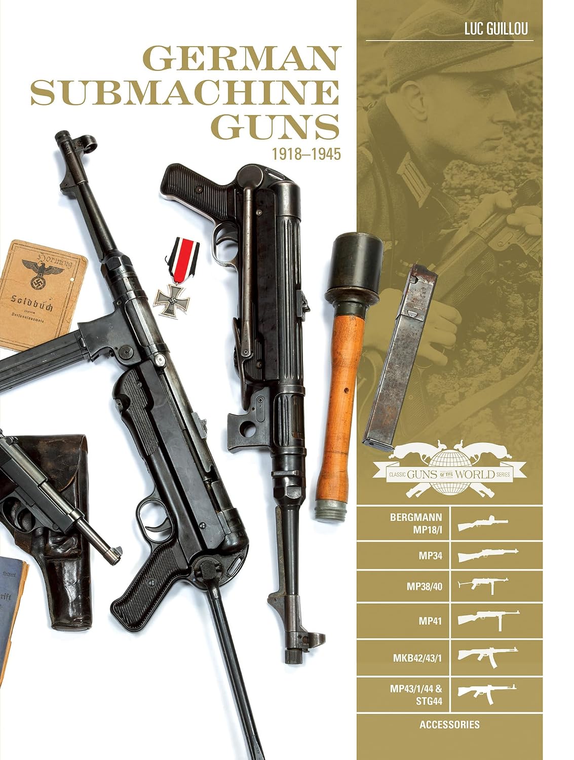capítulo por capítulo baixar German Submachine Guns, 1918-1945: Bergmann Mp18/I - Mp34/38/40/41 - Mkb42/43/1 - Mp43/1 - Mp44 - Stg44 - Accessories: 3