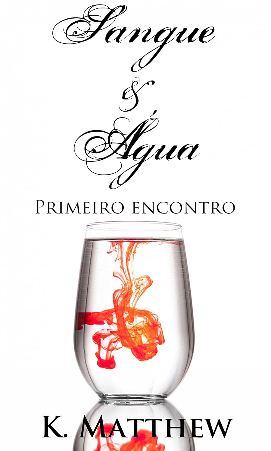 Sangue e Água - Primeiro Encontro baixar o livro de graça