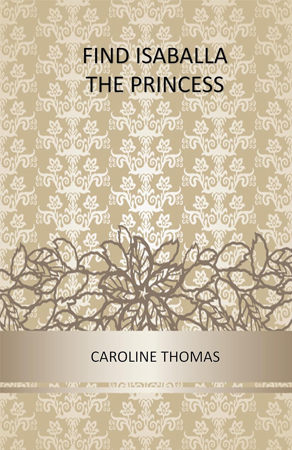 Look For Isabella The Princess (Spanish Edition) baixar livro de graça