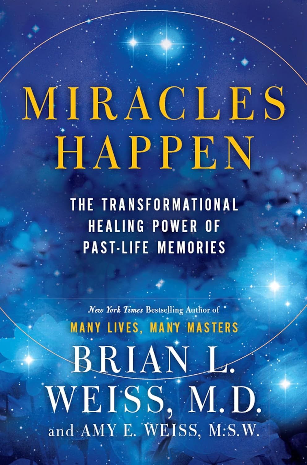 Miracles Happen: The Transformational Healing Power of Past-Life Memories (English Edition) baixar o livro de graça