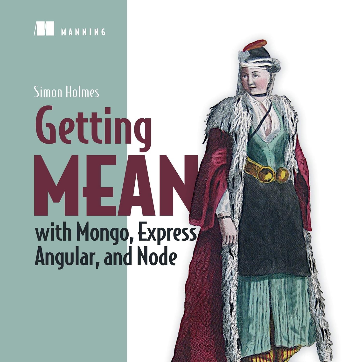 Getting MEAN with Mongo, Express, Angular, and Node baixar o livro de graça