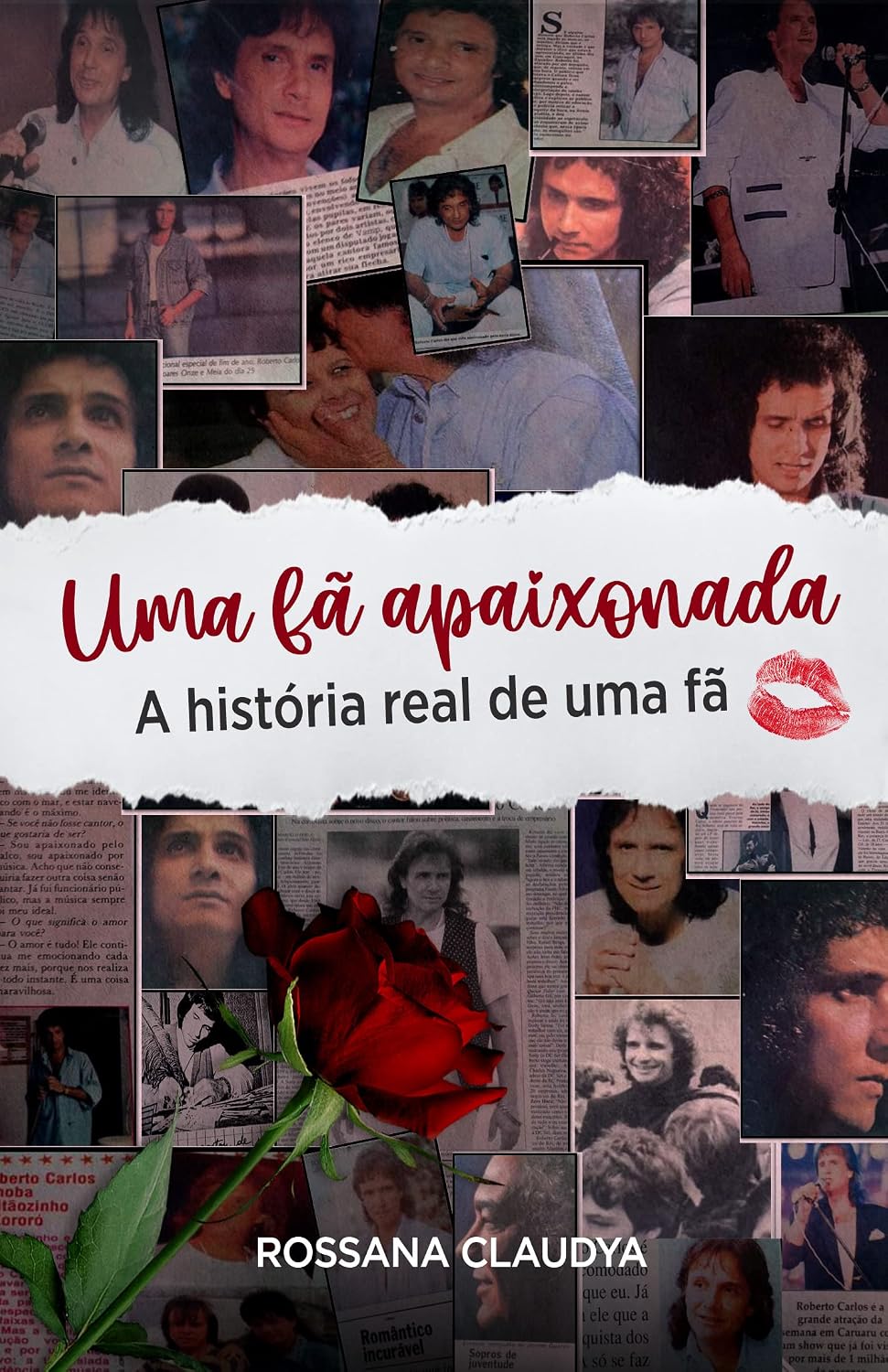 Uma fã apaixonada: A história real de uma fã de Roberto Carlos baixar livro de graça