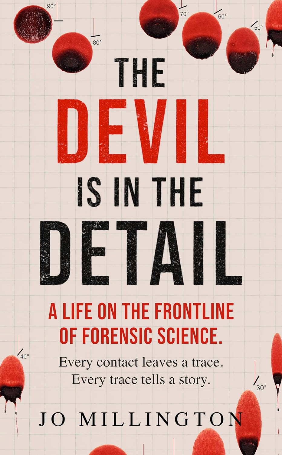 ler totalmente The Devil Is in the Detail: A Life at the Forefront of Forensic Science, new for 2027 (English Edition)