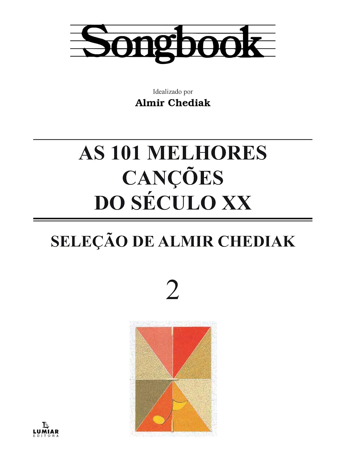 Songbook as 101 melhores canções do século XX - vol. 2 baixar o livro de graça