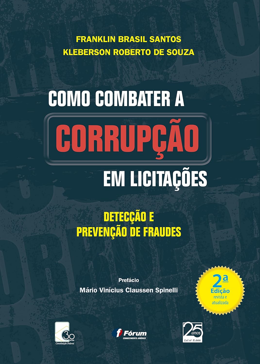 Como Combater a Corrupção em Licitações Detecção e Prevenção de Fraudes baixar o livro de graça