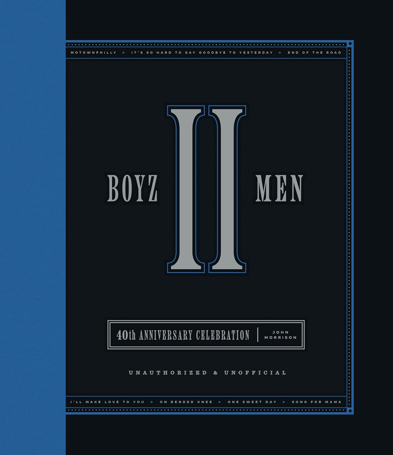 ler totalmente Boyz II Men 40th Anniversary Celebration: Unofficial & Unauthorized (English Edition)