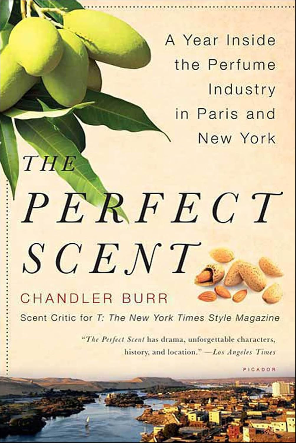 The Perfect Scent: A Year Inside the Perfume Industry in Paris and New York (English Edition) baixar o livro de graça