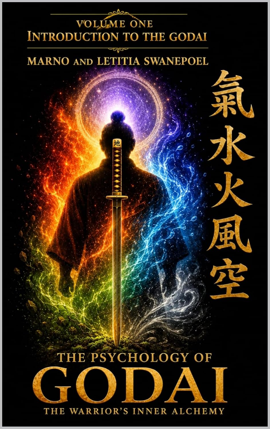 The Psychology of the Godai: Introduction to the Godai (THE PSYCHOLOGY OF GODAI: THE WARRIOR’S INNER ALCHEMY Book 1) (English Edition) baixar livro de graça