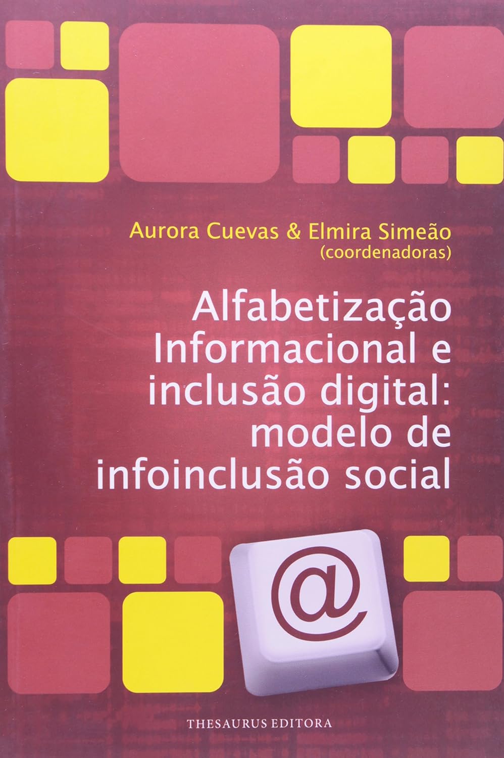 Alfabetização informacional e inclusão digital. modelo de infoinclusão social baixar livro de graça