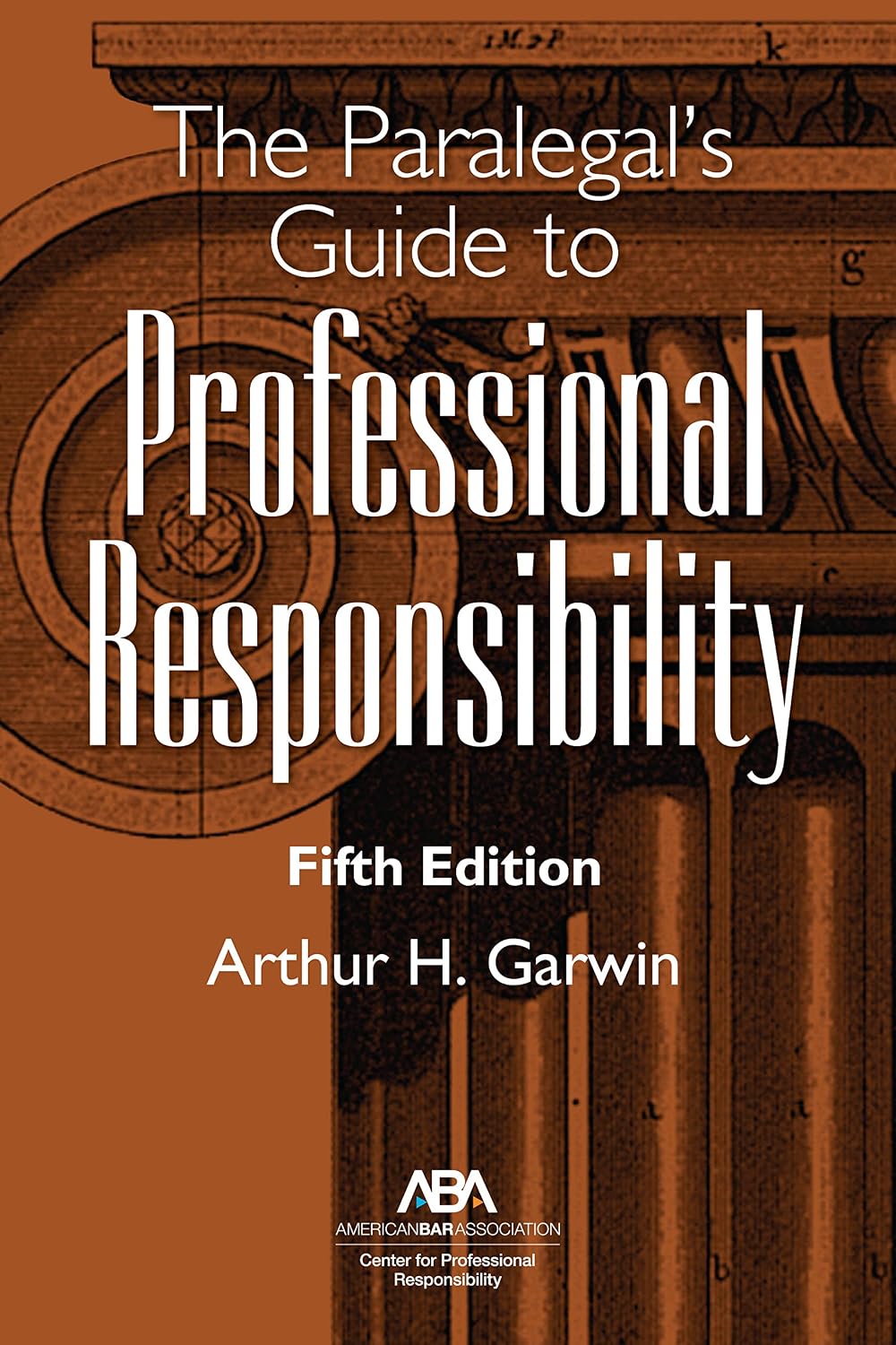 capítulo por capítulo baixar The Paralegal's Guide to Professional Responsibility, Fifth Edition