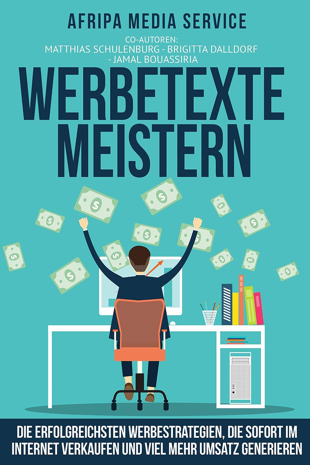 capítulo por capítulo baixar Die erfolgreichsten Werbestrategien, die sofort im Internet verkaufen und viel mehr Umsatz generieren: (Sowohl für Online-Shop und Webseiten-Besitzer als... Offline-Verkäufer geeignet) (German Edition)