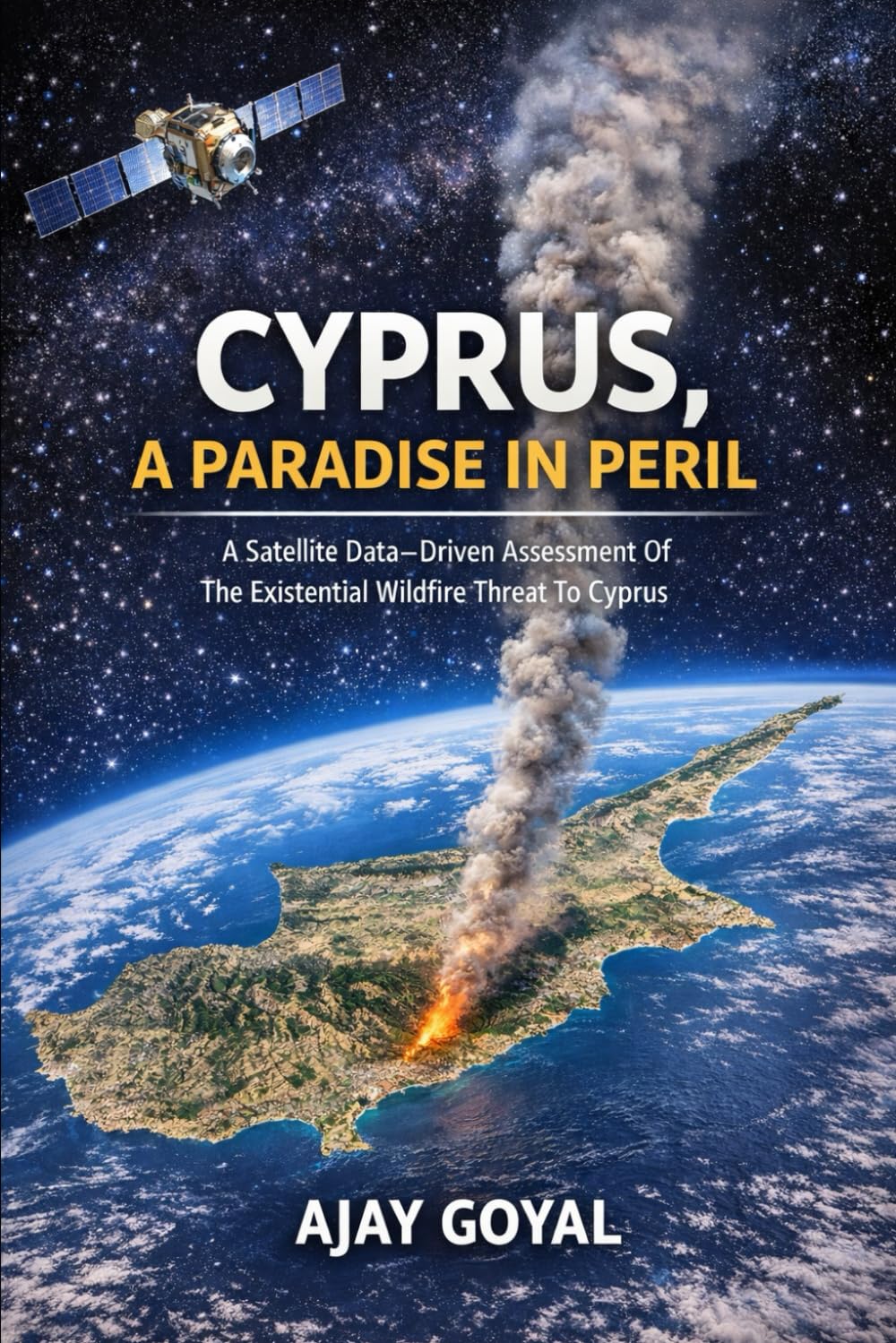 CYPRUS, A PARADISE IN PERIL: A SATELLITE DATA–DRIVEN ASSESSMENT OF THE EXISTENTIAL WILDFIRE THREAT TO CYPRUS baixar o livro de graça