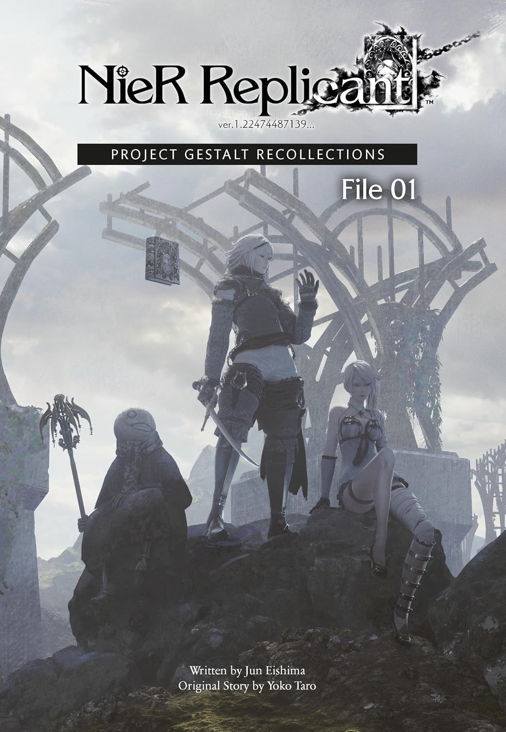 Nier Replicant Ver.1.22474487139...: Project Gestalt Recollections--File 01 (Novel)