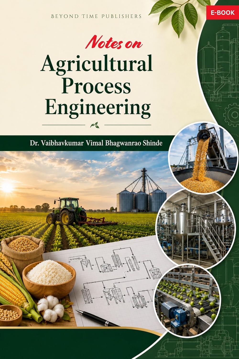 Notes on Agricultural Process Engineering (English Edition)