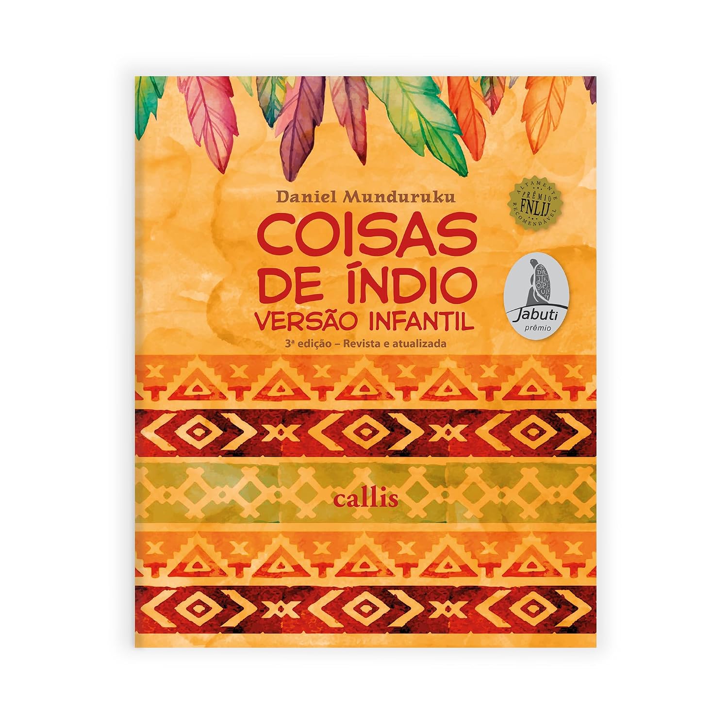 Coisas de Índio - Versão Infantil: Versão Infantil