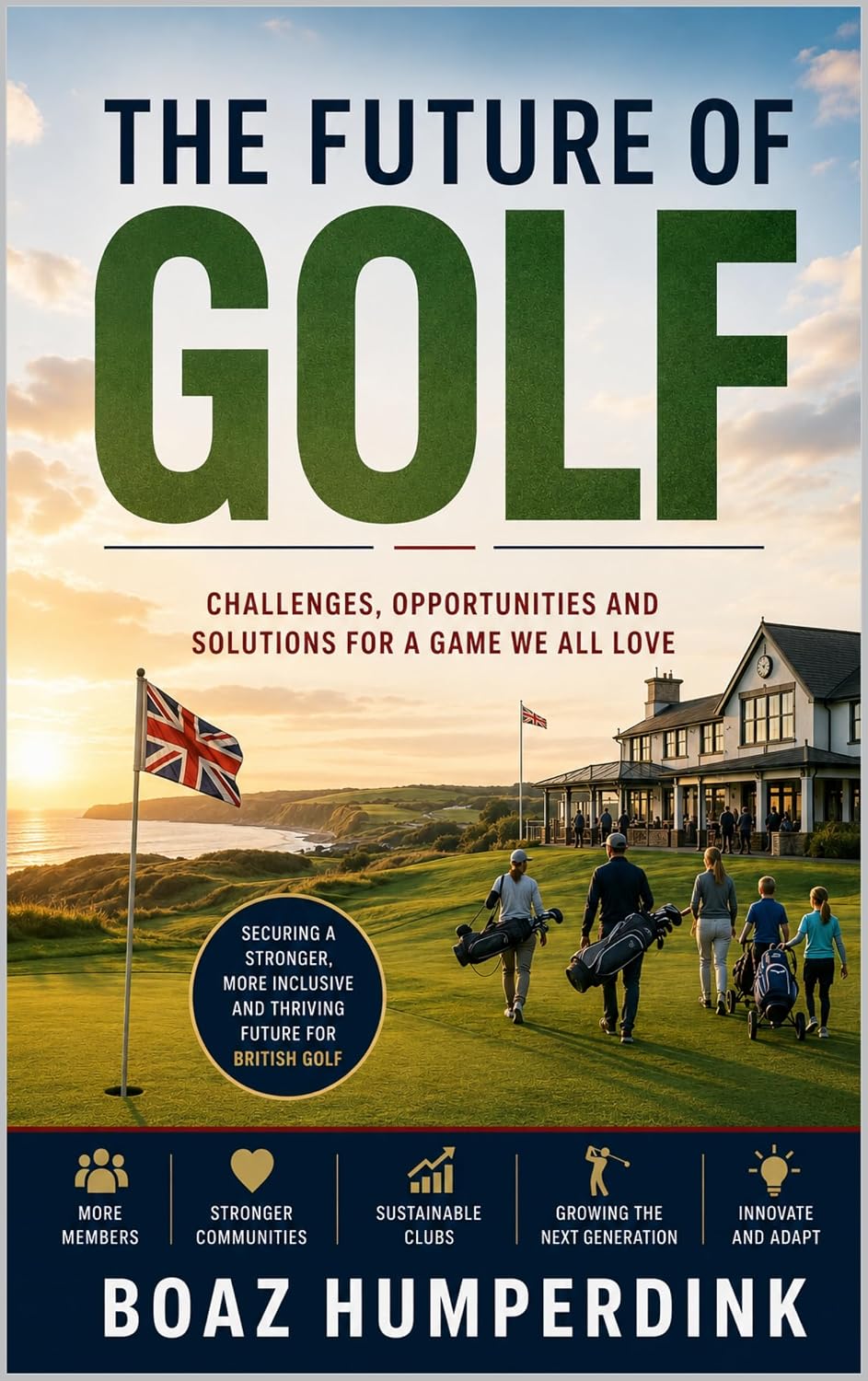 ler totalmente The Future of Golf (English Edition)