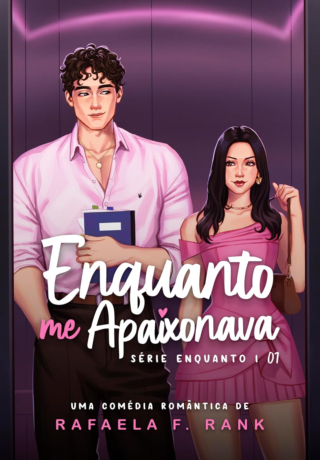 Enquanto Me Apaixonava: (Série ENQUANTO Livro 01) baixar livro de graça