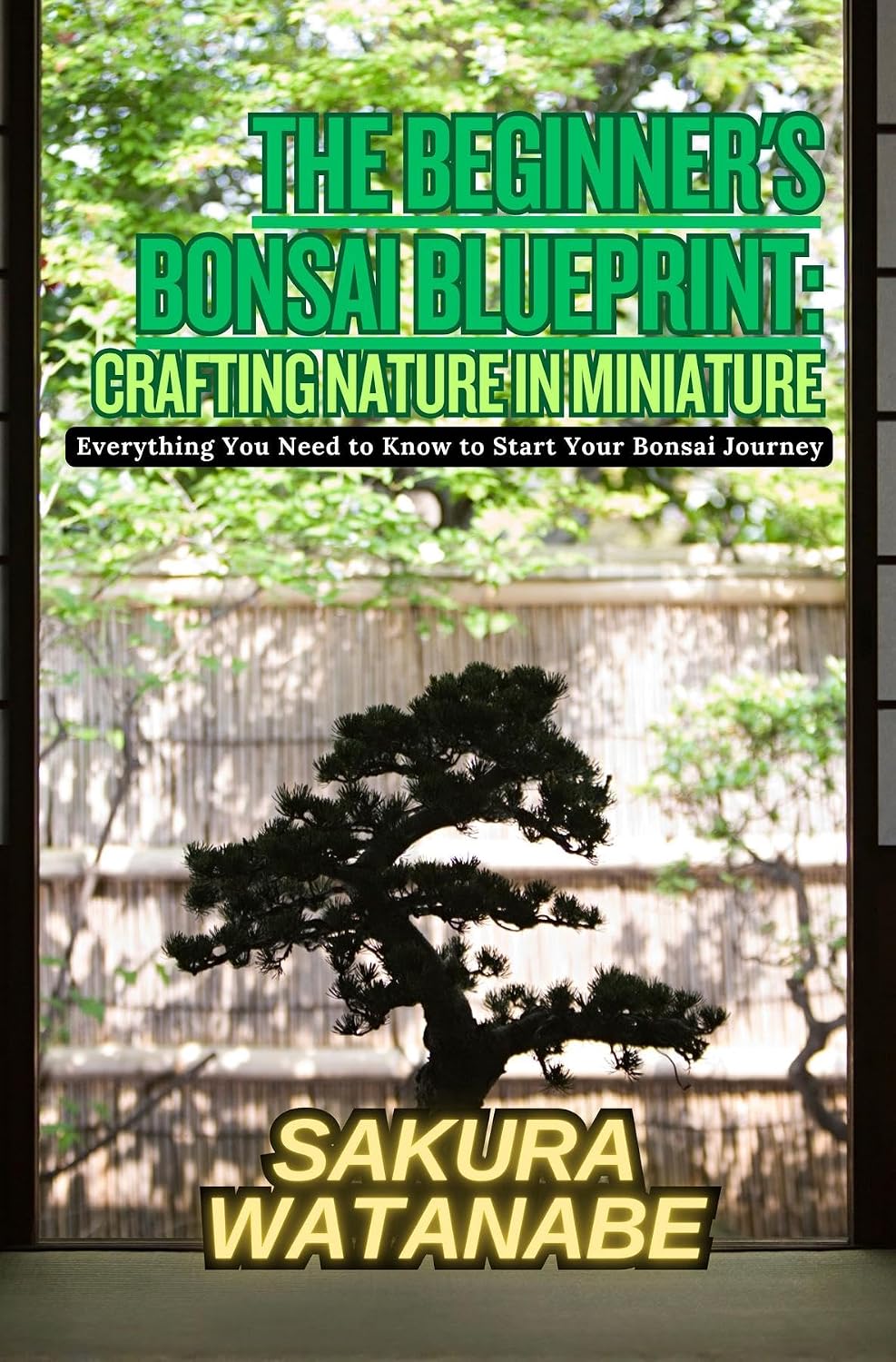 The Beginner's Bonsai Blueprint: Everything You Need to Know to Start Your Bonsai Journey (English Edition) baixar livro de graça