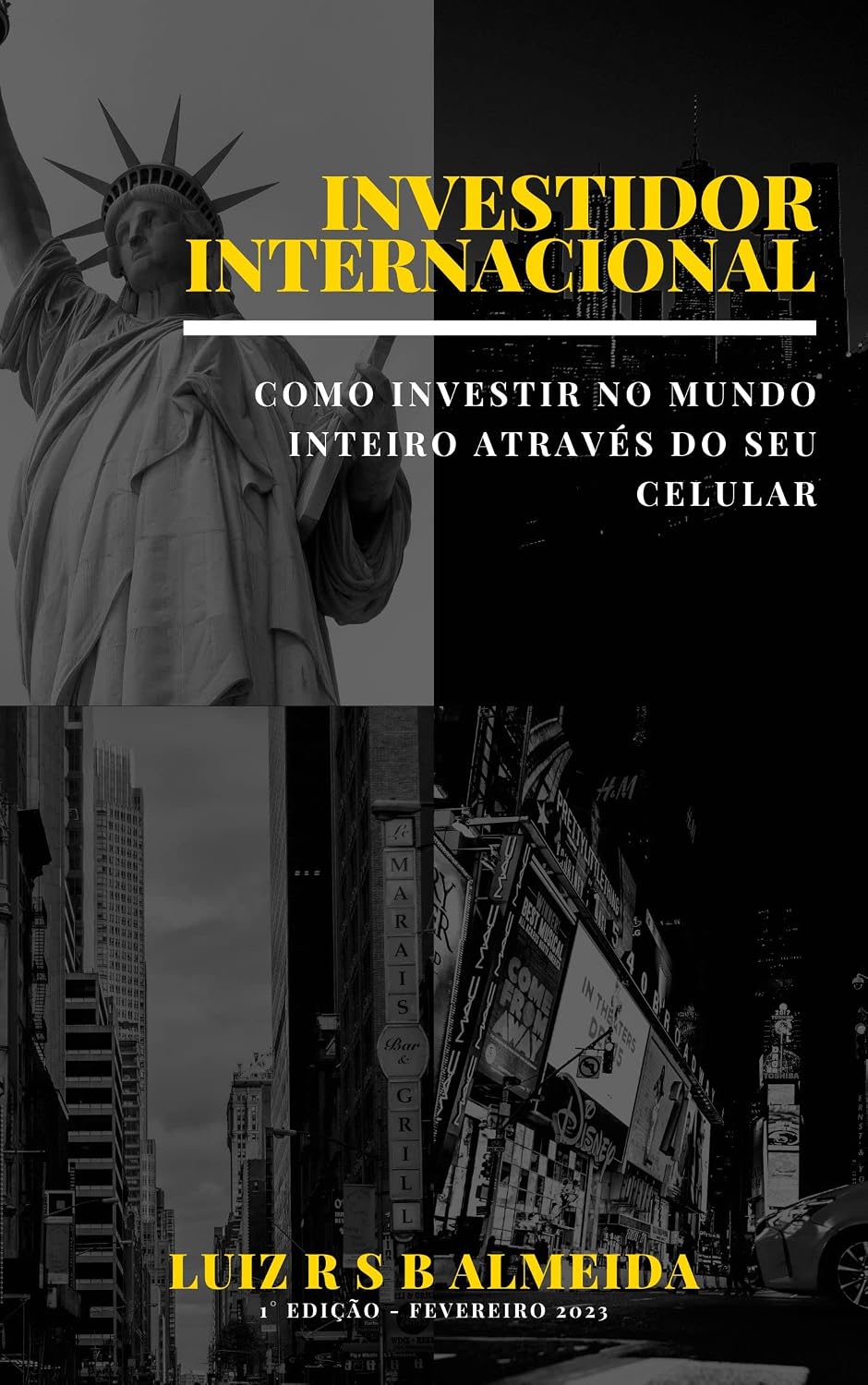 Investidor Internacional: Como investir no mundo inteiro através do seu celular baixar livro de graça