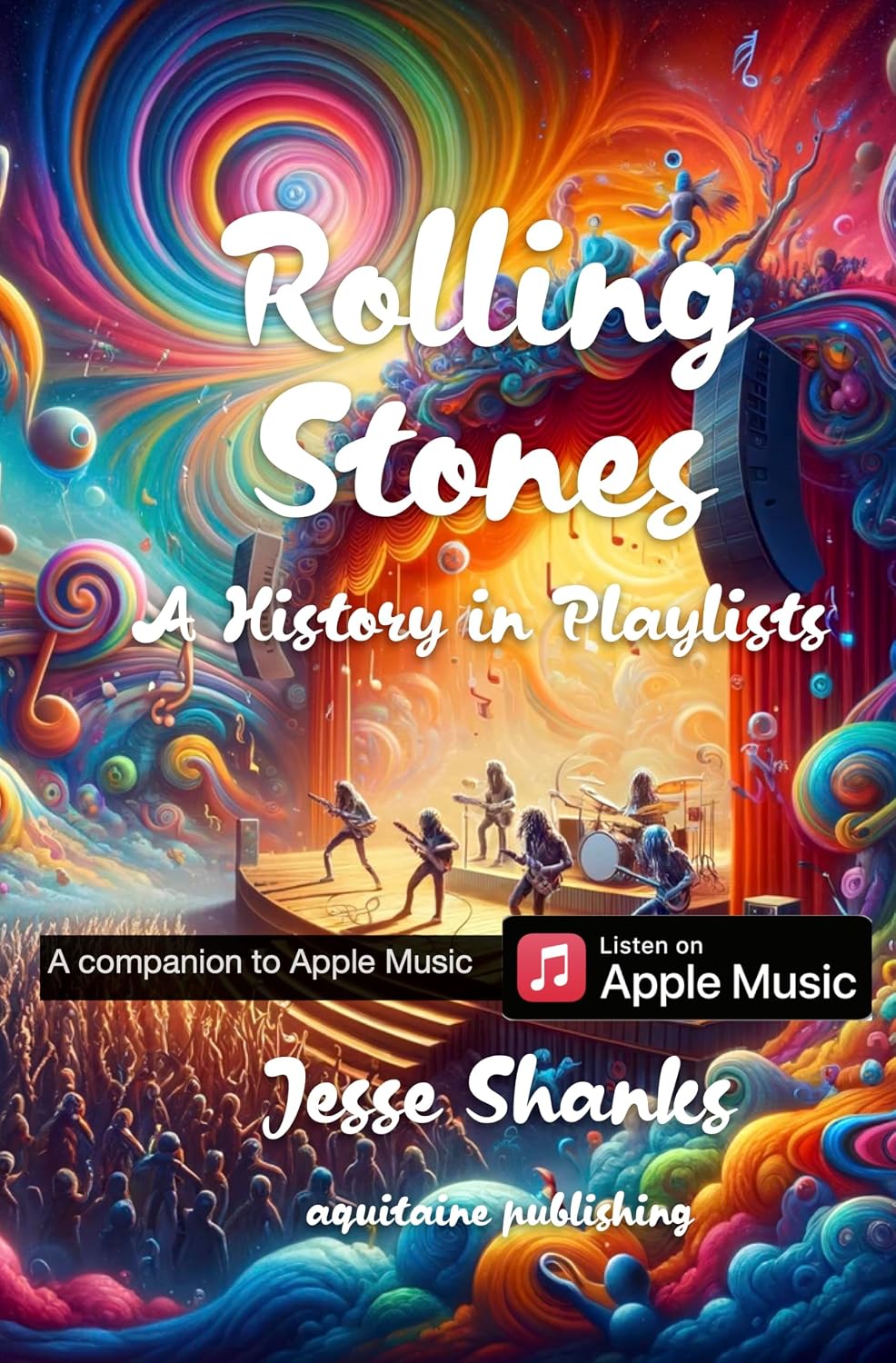 Rolling Stones: A History in Playlists (Playlist Journeys in Apple Music) (English Edition) baixar o livro de graça