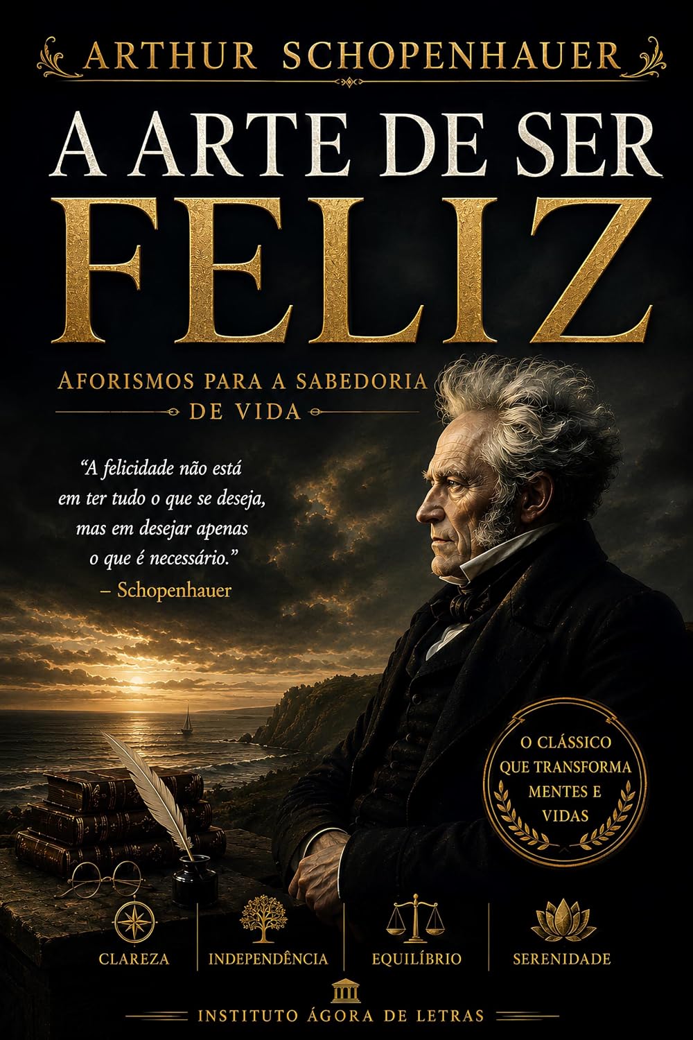 capítulo por capítulo baixar A Arte de Ser Feliz: Aforismos para a Sabedoria de Vida — Edição comentada com estudo introdutório e cronologia