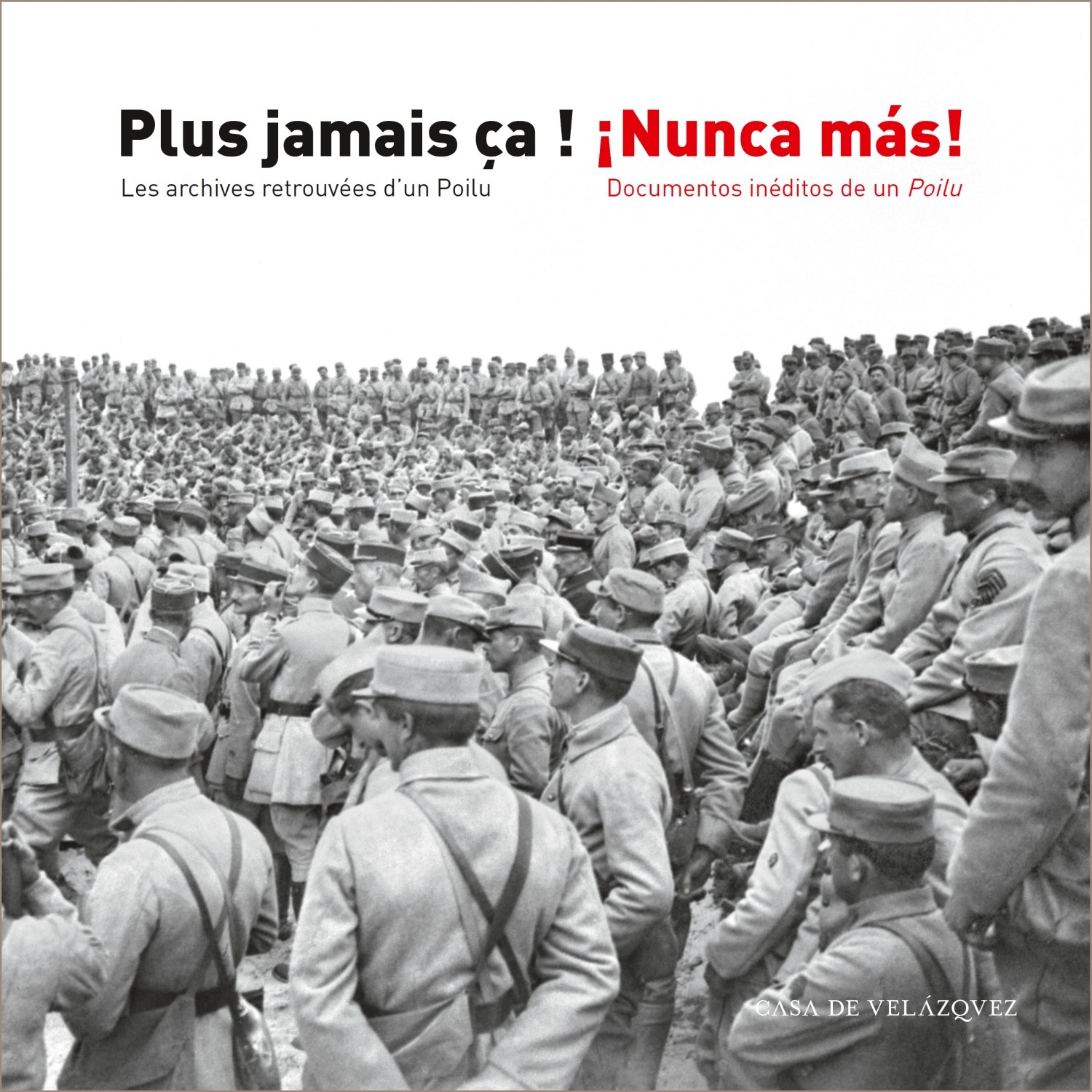 capítulo por capítulo baixar Plus jamais ça ! / ¡Nunca más!: Les archives retrouvées d'un Poilu / Documentos inéditos de un Poilu: 29