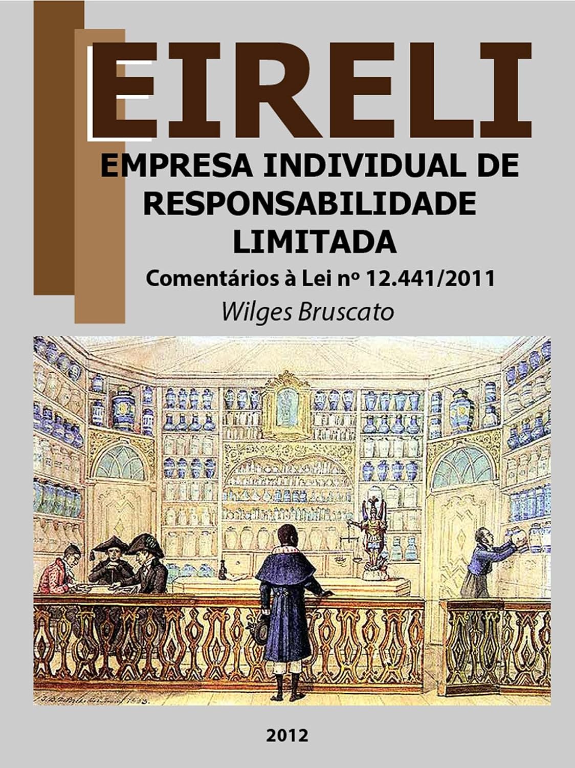EIRELI: Empresa individual de responsabilidade limitada baixar livro de graça