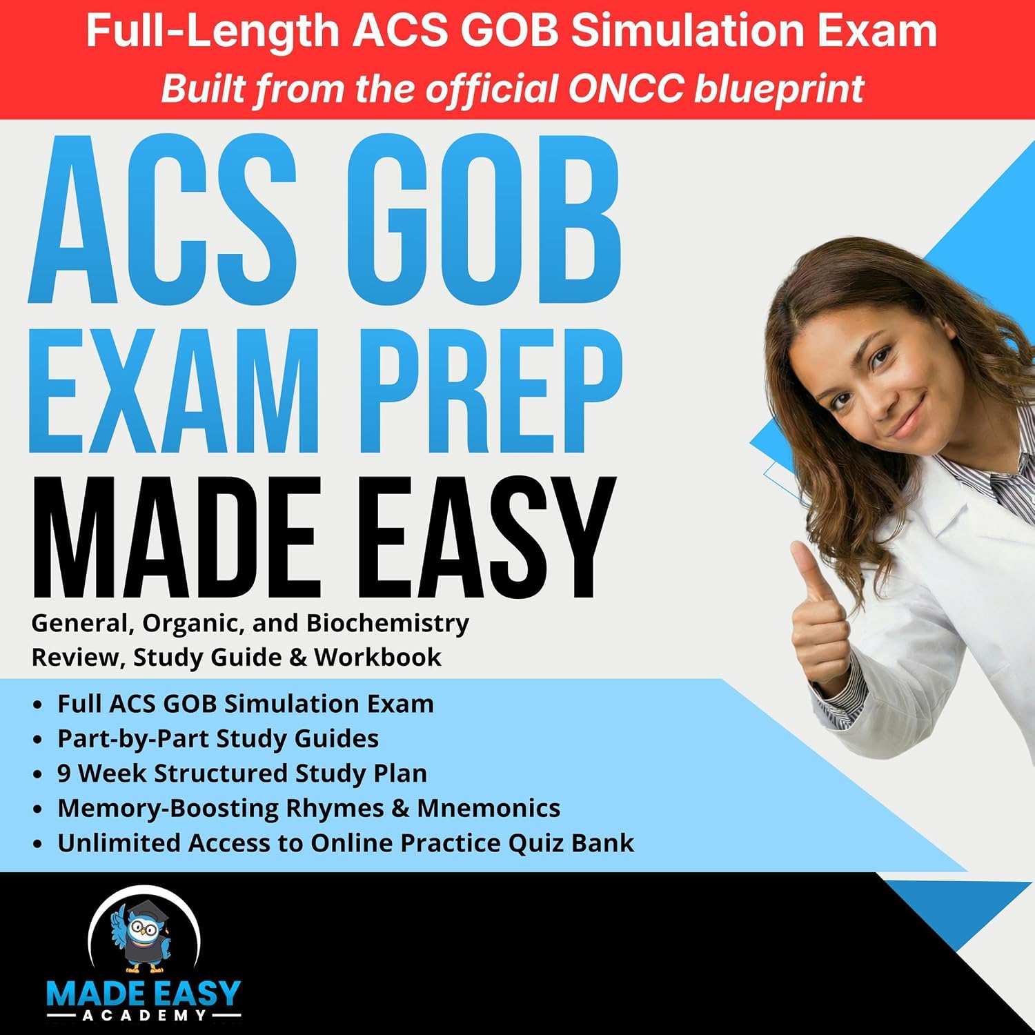 ACS GOB Exam Prep: General, Organic, and Biochemistry Review, Study Guide & Workbook with a 9 Week Study Plan and Full Length ACS GOB Simulation Exam (Made Easy Academy Series) baixar o livro de graça